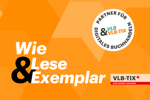 VLB-TIX-Grafik mit dem Spruch "Wie Lese und Exemplar".